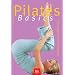 Pilates Basics. �bungen f�r Einsteiger