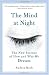 The Mind at Night: The New Science of How and Why We Dream