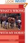 What's Wrong with My Horse?