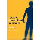 Sexually Transmitted Infections: The Facts (The Facts Series) by  David Barlow