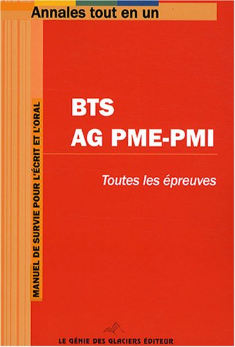 BTS AG PME-PMI : Toutes les épreuves