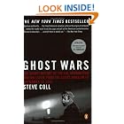 Ghost Wars: The Secret History of the CIA, Afghanistan, and Bin Laden, from the Soviet... by  Steve Coll