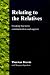 Relating to the Relatives: Breaking Bad News - Communication and Support