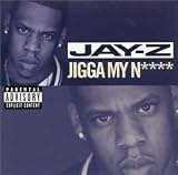 Jigga My N