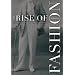 The Rise of Fashion: A Reader