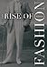Rise Of Fashion: A Reader