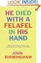 He Died With a Felafel in His Hand