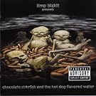 Chocolate Starfish and the Hot Dog Flavored Water [Special UK Edition with Bonus CD]