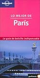 Lonely Planet Lo Mejor Paris (Lonely Planet Best Of Paris)