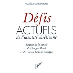 D�fis actuels de l'identit� chr�tienne