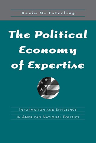 The Political Economy of Expertise: Information and Efficiency in American National Politics