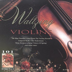 101 Strings - Waltzing Violins - Zortam Music