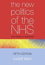 The New Politics of the NHS: From Creation to Reinvention