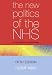 The New Politics of the NHS: From Creation to Reinvention