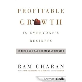 Profitable Growth Is Everyone's Business: 9 Tools You Can Use Monday Morning
