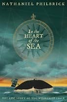 In the Heart of the Sea: The Epic True Story That Inspired "Moby Dick"