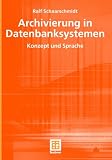 Archivierung in Datenbanksystemen