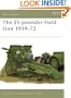 The 25-pounder Field Gun 1939-72 (New Vanguard)