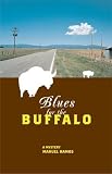 Blues for the Buffalo (Latino Voices)
