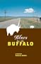 Blues for the Buffalo (Latino Voices/Vidas)
