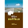 Blues for the Buffalo (Latino Voices/Vidas)