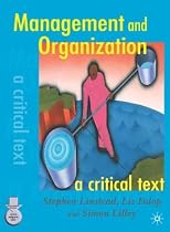 Management and Organization: A Critical Text