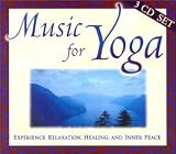 Music for Yoga: Experience Relaxation, Healing And