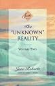 The Unknown Reality: v.2: Vol 2 (Seth Book)
