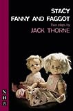 Stacey, Fanny and faggot : two plays