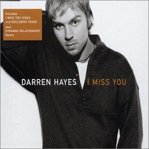 Darren Hayes - I Miss You - Zortam Music
