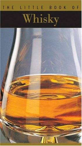 The Little Book of Whisky (Little Book of . . .)