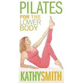 Kathy Smith - Pilates for the Lower Body [VHS]