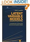 Latent Variable Models: An Introduction to Factor, Path, and Structural Equation Analysis