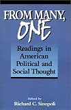 From Many, One: Readings in American Political and Social Thought (In the Georgetown Text & Teaching Politics, Policy, Administration)