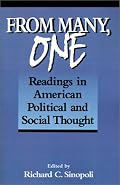 From Many, One: Readings in American Political and Social Thought (In the Georgetown Text & Teaching Politics, Policy, Administration)