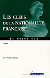 Les clefs de la nationalité française
