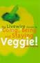 The Livewire Guide to Going, Being and Staying Veggie!