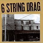 6 String Drag by 6 String Drag