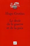 Le droit de la guerre et de la paix