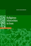 Religious Minorities in Iran (Cambridge Middle East Studies) (Cambridge Middle East Studies)