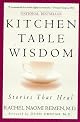 Kitchen Table Wisdom: Stories That Heal