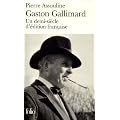 Gaston Gallimard : Un demi-si�cle d'�dition fran�aise