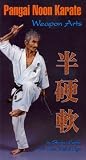 Pangai Noon Uechi Karate Vol 4 Weapon Arts (Tsunami)