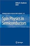 Spin Physics in Semiconductors (Springer Series in Solid-State Sciences)