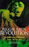Reggae, Rasta, Revolution: Jamaican Music from Ska to Dub