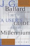 A User's Guide to the Millennium: Essays and Reviews
