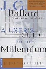 A User's Guide to the Millennium: Essays and Reviews