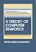 Books : A Theory of Computer Semiotics: Semiotic Approaches to Construction and Assessment of Computer Systems (Cambridge Series on Human-Computer Interaction)