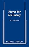 Prayer for my enemy