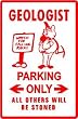 GEOLOGIST PARKING science land origin sign